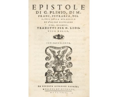 Plinius Secundus (Gaius Caecilius). Epistole di G. Plinio, di M. Franc. Petrarca, del S. Pico della Mirandola et d'altri exce