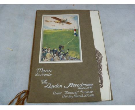 THE LONDON AERODROME.  First Annual Dinner, Friday MarcH 20th, 1914. Menu & Souvenir. In card wrappers with mounted col. illu
