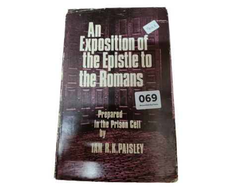 AN EXPOSTION OF THE EPISLTE: PREPARED IN PRISON BY IAN R. K. PAISLEY 