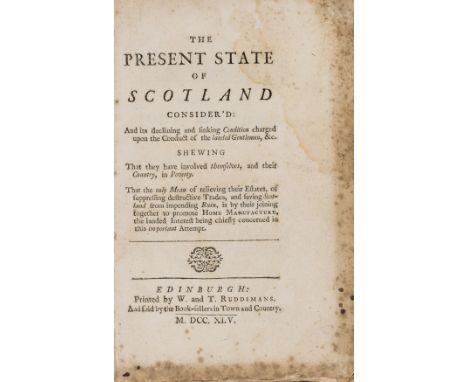 NO RESERVE Smuggling.- Scotland.- The present state of Scotland consider'd: and its declining and sinking condition charged u