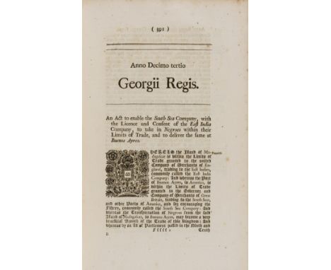NO RESERVE South Sea &amp; East India Companies.- Slavery.- An Act to enable the South Sea Company, with the licence and cons