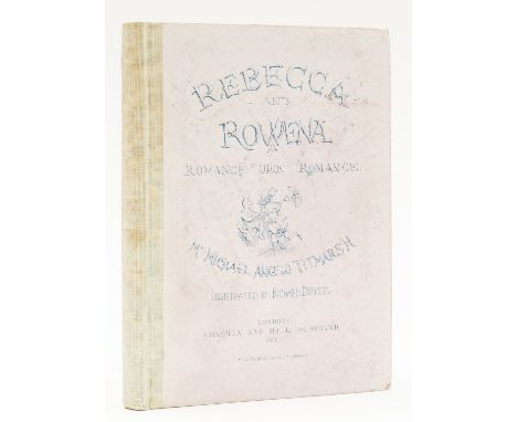 [Thackeray (William Makepeace)], "M. A. Titmarsh". Rebecca and Rowena, first edition, illustrated title, hand-coloured fronti