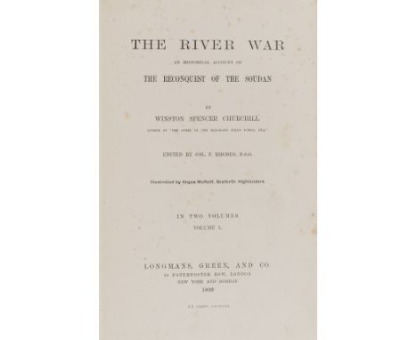 Africa.- Churchill (Sir Winston Spencer) The River War. An Historical Account of the Reconquest of the Soudan, 2 vol., first 