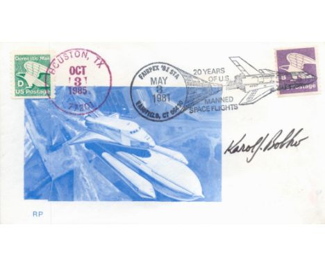 Space. NASA Astronaut Karol Joseph Bo Bobko Signed First Day Cover. Houston 1985 Postmark.. Good condition. All autographs co