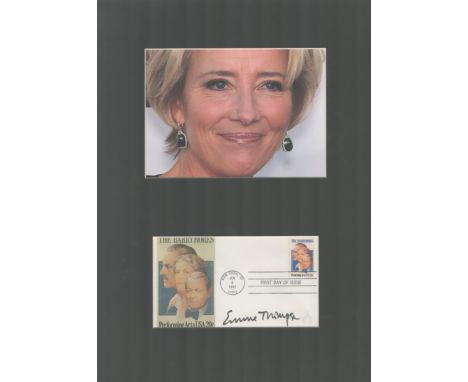 Emma Thompson Actress Signed First Day Cover With 11x15 Mounted Photo.. Good condition. All autographs come with a Certificat