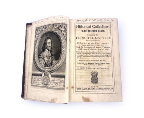 Rushworth, John, Historical Collections, The Second Part, Containing the Principal Matters which happened from the Dissolutio
