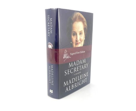 Albright, Madeleine (with Bill Woodward), Madam Secretary, 2003 signed first edition, Macmillan, London, hardback with dust j