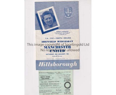 MANCHESTER UNITED      Programme and ticket for the away FA Cup tie v Sheff. Weds. 28/1/1961. Both are very slightly creased.