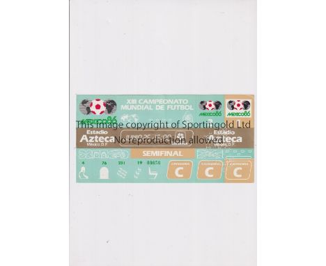1986 WORLD CUP      Unused ticket for Semi-Final, Argentina v Belgium 25/6/1986 at the Aztec Stadium.    Very good