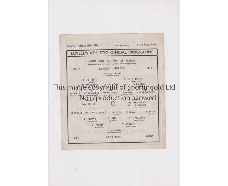 1944 LOVELLS ATHLETIC V BATH CITY   A single sheet for the F.L. War Cup tie at Lovells on 18/3/44, slight fold.   Generally g