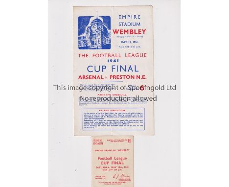 FOOTBALL LEAGUE WAR CUP FINAL 1941       Programme and ticket for Arsenal v Preston North End, very slightly creased. Program