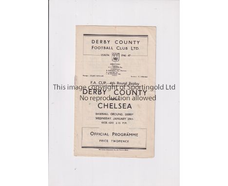 CHELSEA       Programme for the away FA Cup tie v Derby County 29/1/1947, very slightly creased.     Generally good