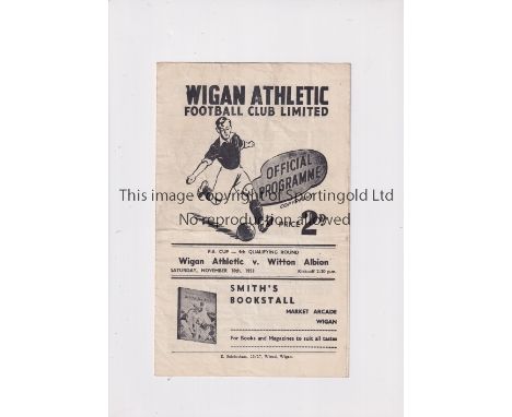 WIGAN ATHLETIC V WITTON ALBION 1951 FA CUP     Programme for the tie at Wigan 10/11/1951, slightly creased.     Generally goo