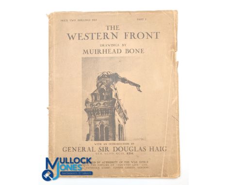 WWI - The Western Front, drawings by Muirhead Bone, Vol one, first edition 1917&nbsp;- A series of fine black and white folio