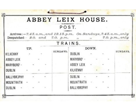 Co. Laoise: Abbeyleix House. Post, A rare printed card for in-house posting at Abbeyleix. It gives times of arrival & dispatc