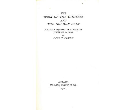 Co. Waterford etc: Flynn (Paul J.) The Book of The Galtees and The Golden Vein, D. 1926. First, map & illus. buckram & d.w.; 