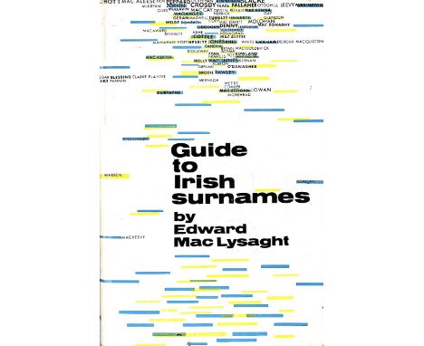 Genealogy: Gallwey (Hubert) The Wall Family, in Ireland 1170 - 1970, 4to Naas 1970; O'Hart (J.) Irish Pedigrees, D. 1881; Mul