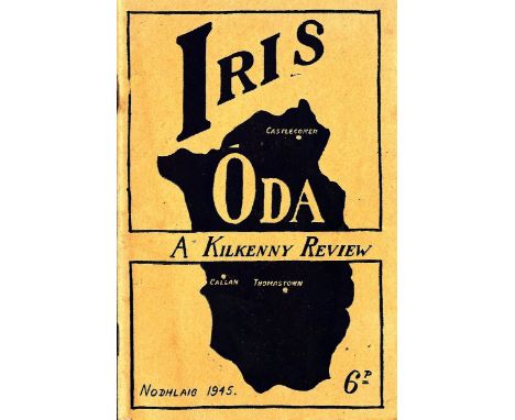 Rare Kilkenny Periodical: Clear (John K.) & Moynihan (M.J.) Iris Oda, A Kilkenny Review. No's 1, 2, 3, together 3 Numbers [Al