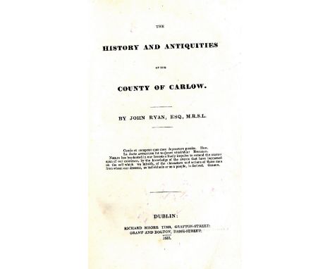 Carlow & Kilkenny: Ryan (John) The History and Antiquities of the County of Carlow, D. 1833. First, recent mor. backed marble