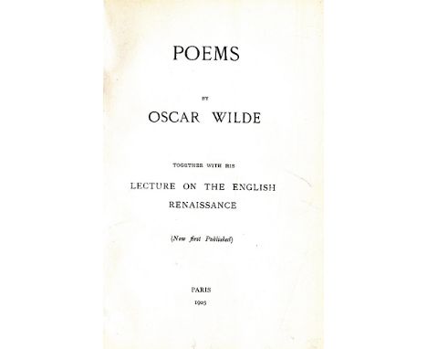 Scarce Pirated Edition

Wilde (Oscar) Poems, Together with His Lecture on the English Renaissance. (Now first Published) 8vo 