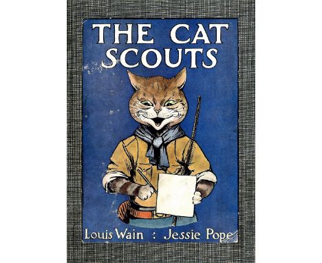 Juvenalia: Wain (Louis) The Cat Scouts, A Picture Book for Little Folk. 4to L. n.d. cold. illus. decor. boards; also 11 other