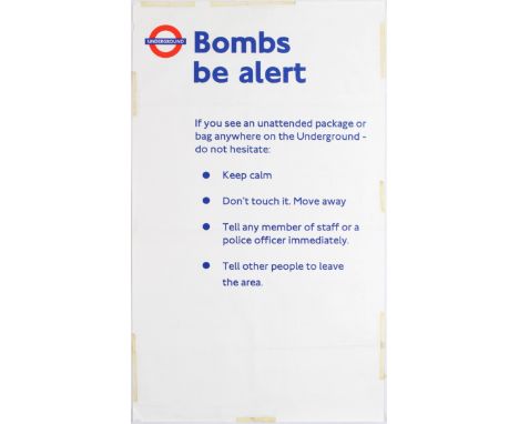 Advertising poter London Transport Underground "Bombs be alert. If you see unattended package or bag on the Underground do no
