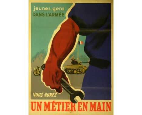 Propaganda Posters Young Man in the Army. Original vintage propaganda poster: vous aurez une metier en main (you'll have a jo