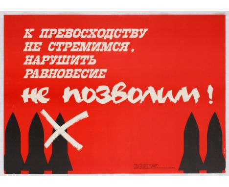 Propaganda poster Disarmament Soviet Propaganda Poster with text: We are not aiming for superiority but ill not allow for bal