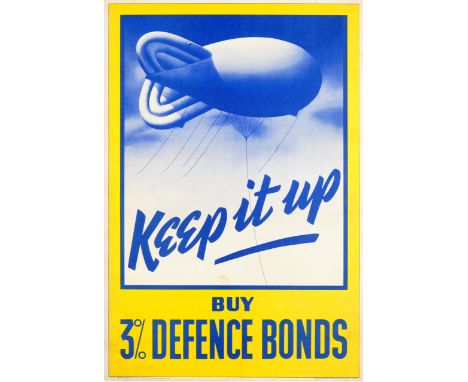 Original vintage World War Two poster: Keep it up – Buy 3% Defence Bonds. Colourful stylised image of a barrage balloon ('bli