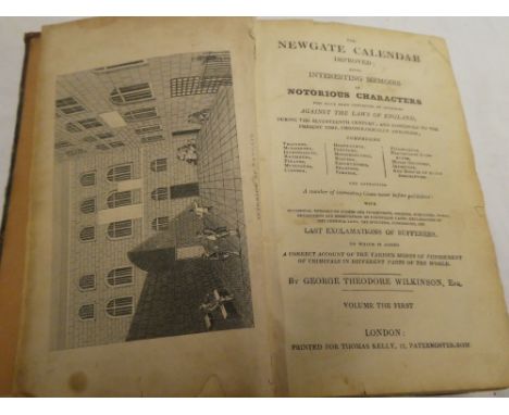 Wilkinson (GT) The Newgate Calendar Improved being interesting memoirs of notorious characters who have been convicted of off