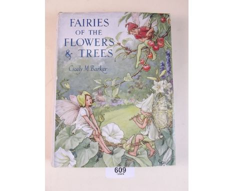 Fairies of the Flowers and Trees by Cicely Mary Barker (contains Flower Fairies of The Wayside, Flower Fairies of The Garden 