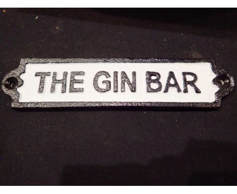 Cast iron The Gin Bar sign. UK P&amp;P Group 2 (£20+VAT for the first lot and £4+VAT for subsequent lots) 