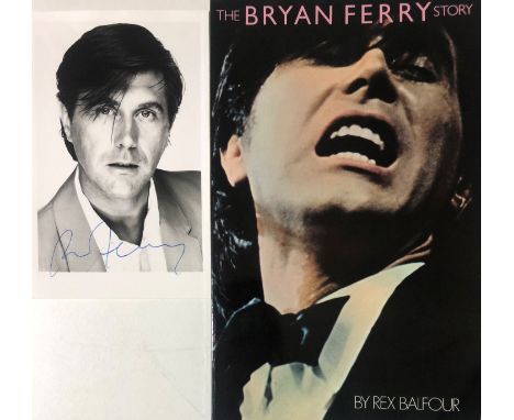 BRYAN FERRY. A copy of 'The Bryan Ferry Story' by Rex Balfour, signed to first page by Bryan Ferry, Phil Manzanera, Andy Mack