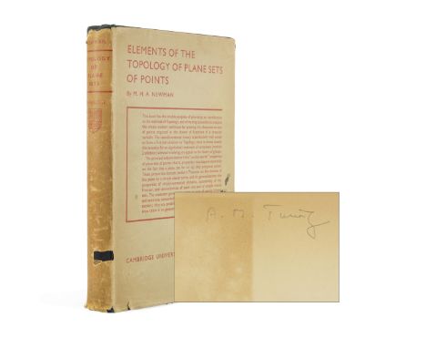 TURING (ALAN)NEWMAN (MAXWELL H.A.) Elements of the Topology of Plane Sets of Points, FIRST EDITION, ALAN TURING'S COPY,  sign