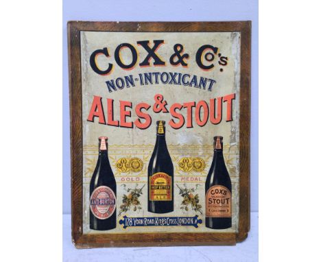 An advertising sign for Cox &amp; Co's Non-Intoxicant Ales &amp; Stout, Kings Cross, London, printed on board, 64 x 50cm, tog