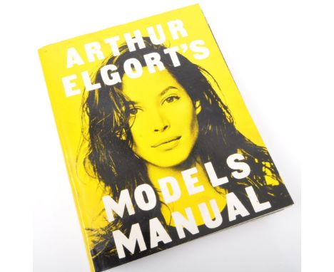 Arthur Elgort's Models Manual. A vintage 20th Century paperback book circa 1990s. Starring Vouge's top models; Cindy Crawford