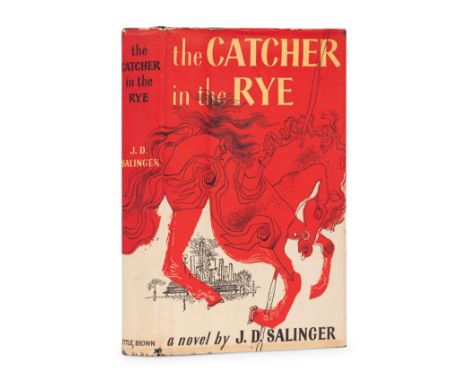 SALINGER, J.D. (1919-2010). The Catcher in the Rye. Boston: Little, Brown and Company, 1951.8vo. (Minor soiling to endleaves.