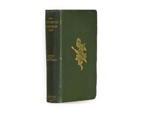 Annotated Association CopyBaden-Powell (R.S.S), The Matabele Campaign 1896 ..., Methuen, 1897, plates as called for, Col. Eva