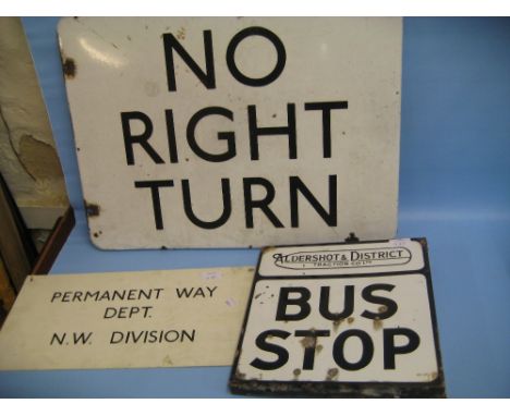 London Transport bus garage sign, ' No Right Turn ', an Aldershot and district enamel bus stop sign, together with an enamel 
