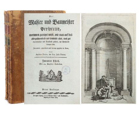 Pozzo, AndreaDer Mahler und Baumeister Perspectiv, worinnen gezeigt wird, wie man auf das allergeschwindeste und leichteste a