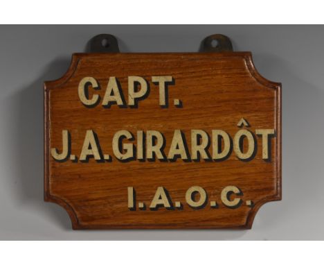 Militaria - World War II - Indian Army Ordnance Corps - a Colonial hardwood name plaque, inscribed Capt J A Giradot I.A.O.C.,