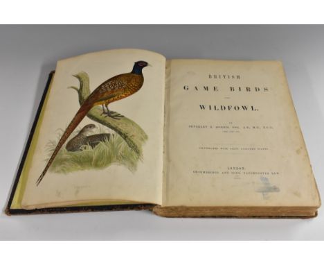 Ornithology - Morris (Beverley R.), British Game Birds and Wildfowl, Illustrated with Sixty Coloured Plates, first edition, G