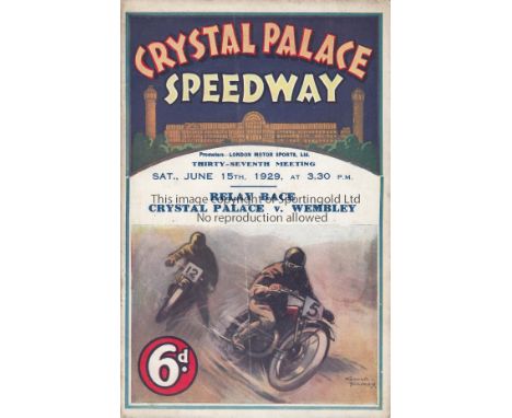 SPEEDWAY- CRYSTAL PALACE   Scarce first season Crystal Palace Speedway programme, v Wembley, 15/6/1929, Relay race, riders in