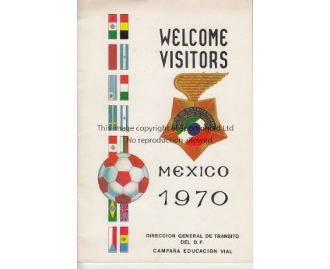 1970 FIFA WORLD CUP      Mexico. Rare 20-page Mexican tournament programme ''Welcome Visitors Mexico 70'' produced by the Mex