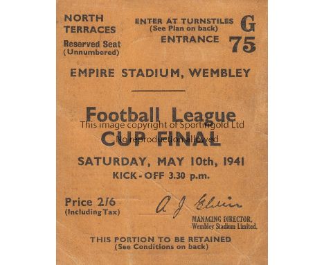 1941 FL CUP FINAL       Ticket for Arsenal v Preston North End at Wembley 10/5/1941. Turnstile G.   Generally good