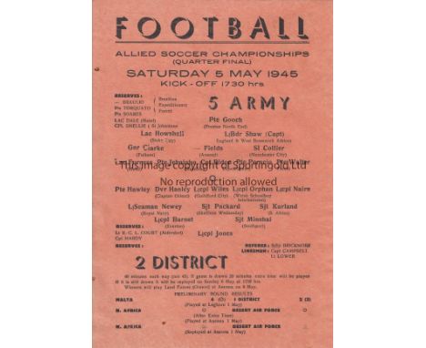 WARTIME 1945   Single sheet programme for game played in Italy, 5/5/45, Allied Football Championships Quarter Final, 5 Army v