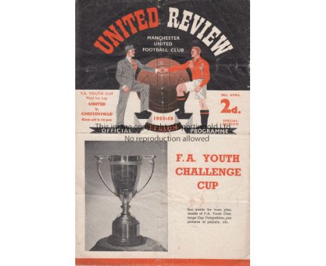 YOUTH CUP FINAL 55-6  Manchester United home programme v Chesterfield, 30/4/56, Youth Cup Final, first leg, United put three 