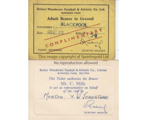 BOLTON     Two tickets issued by Bolton Wanderers for the home match v Blackpool 1959/60 and a ticket authorising one of the 