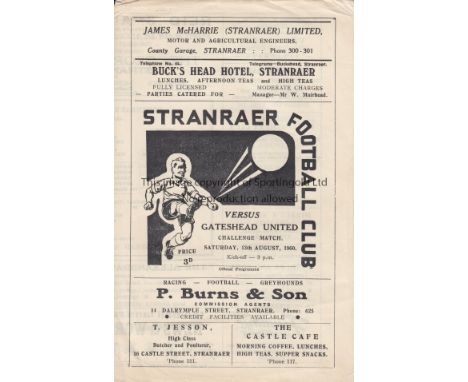 STRANRAER - GATESHEAD 60    Stranraer home programme v Gateshead, 13/8/60, noted as a challenge match as at the time Gateshea