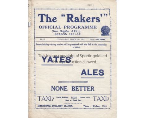 NEW BRIGHTON     Home programme v The Bedouins 25/3/1932 believed to be a first team friendly. Programme is ex-binder and has